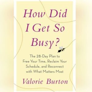 🔺️NWOT How Did I Get So Busy? Paperback Book